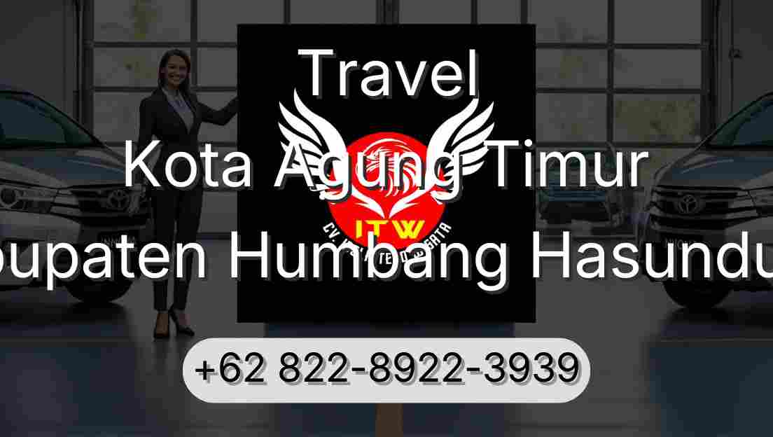 Travel Kota Agung Timur Kabupaten Humbang Hasundutan