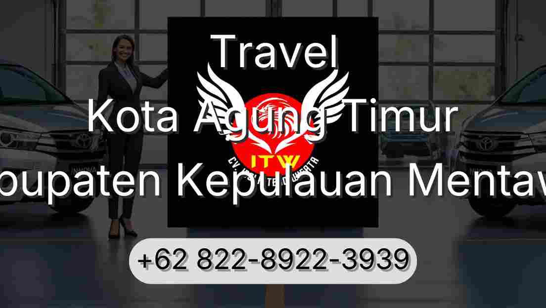 Travel Kota Agung Timur Kabupaten Kepulauan Mentawai