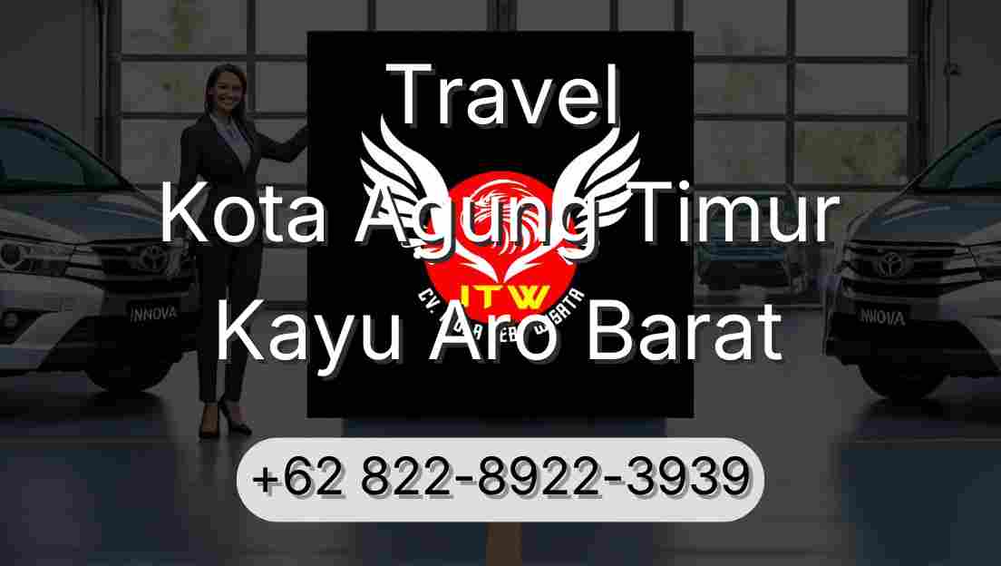 Travel Kota Agung Timur Kayu Aro Barat