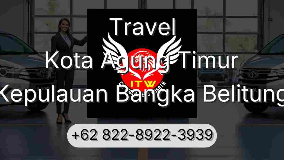 Travel Kota Agung Timur Kepulauan Bangka Belitung