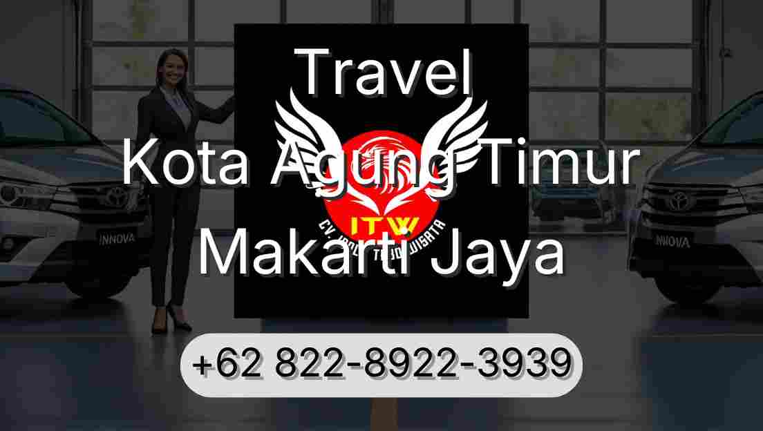 Travel Kota Agung Timur Makarti Jaya