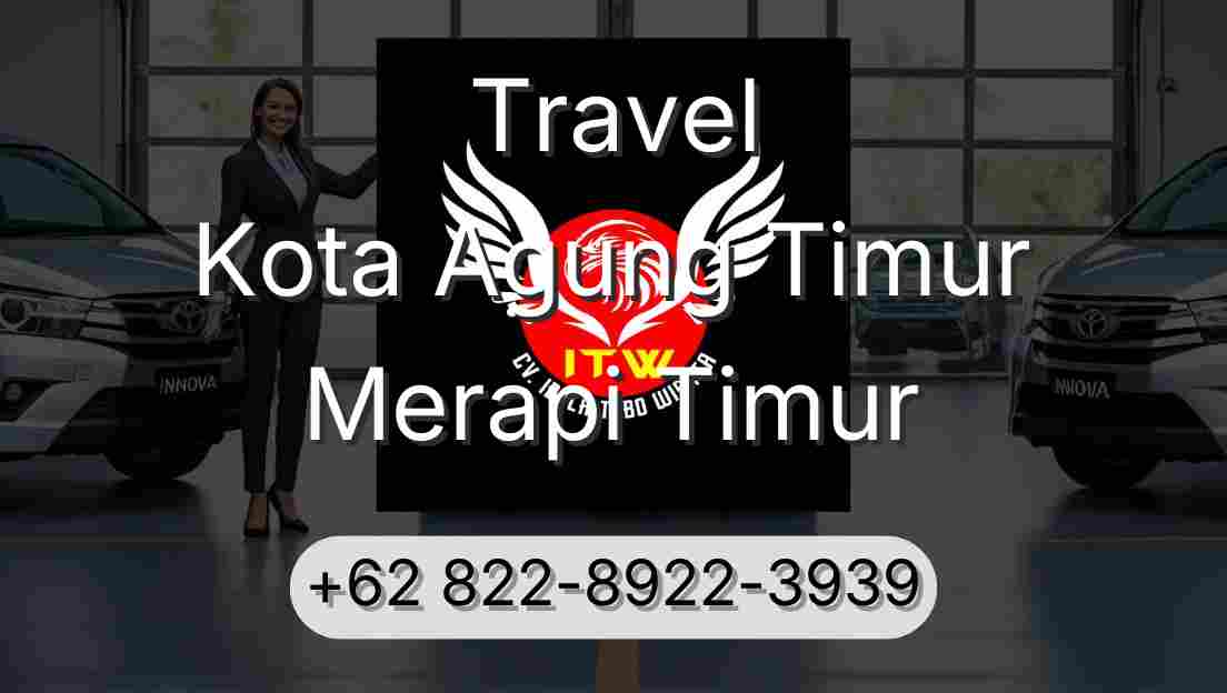Travel Kota Agung Timur Merapi Timur