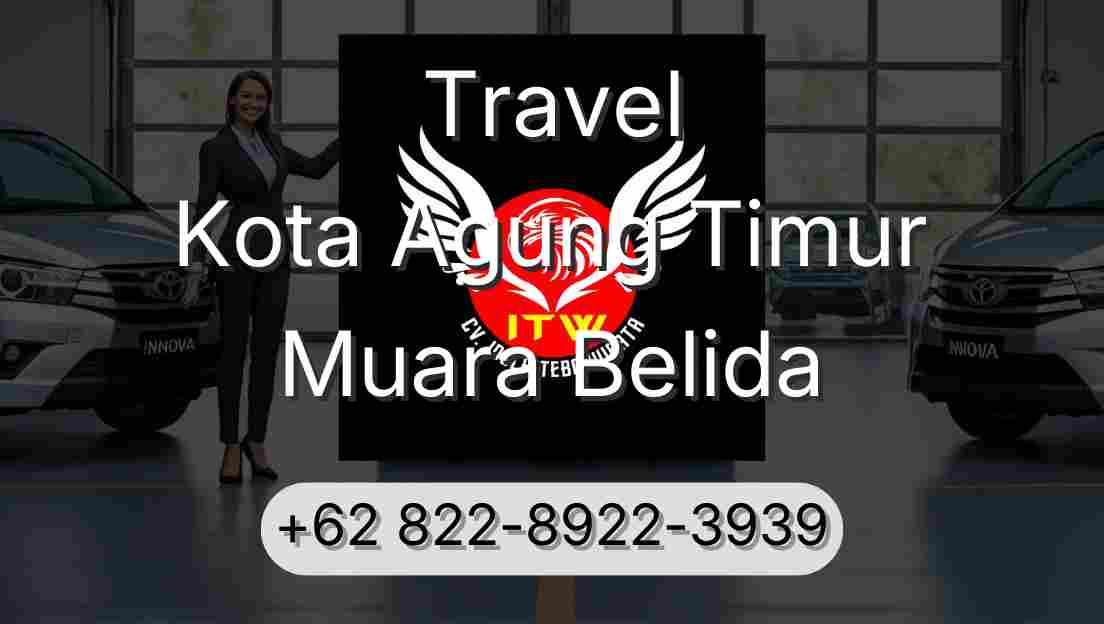 Travel Kota Agung Timur Muara Belida
