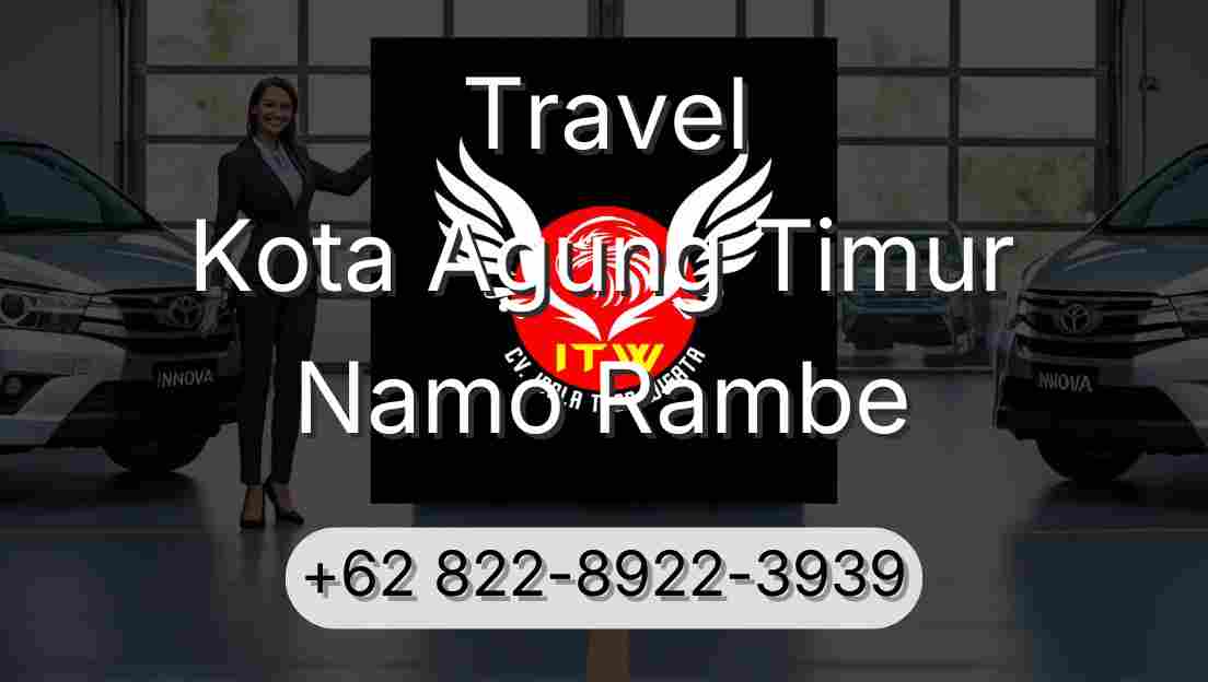 Travel Kota Agung Timur Namo Rambe