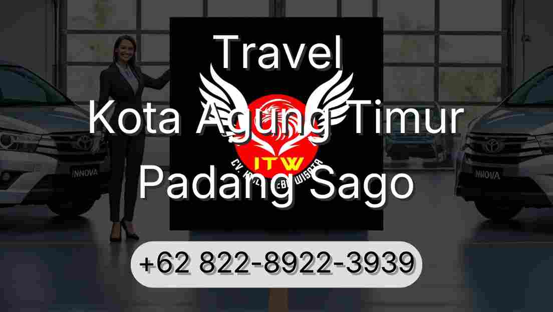 Travel Kota Agung Timur Padang Sago