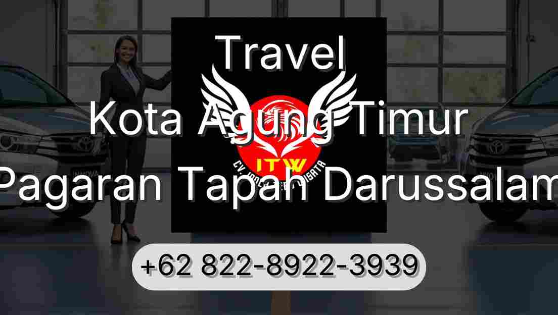 Travel Kota Agung Timur Pagaran Tapah Darussalam