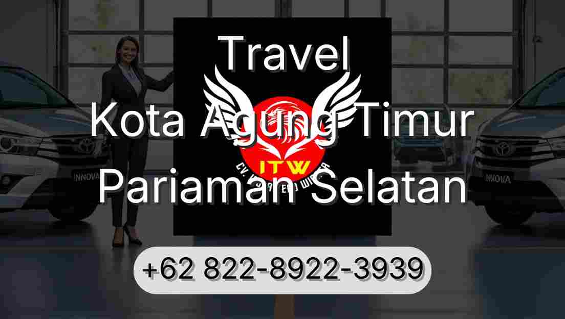 Travel Kota Agung Timur Pariaman Selatan
