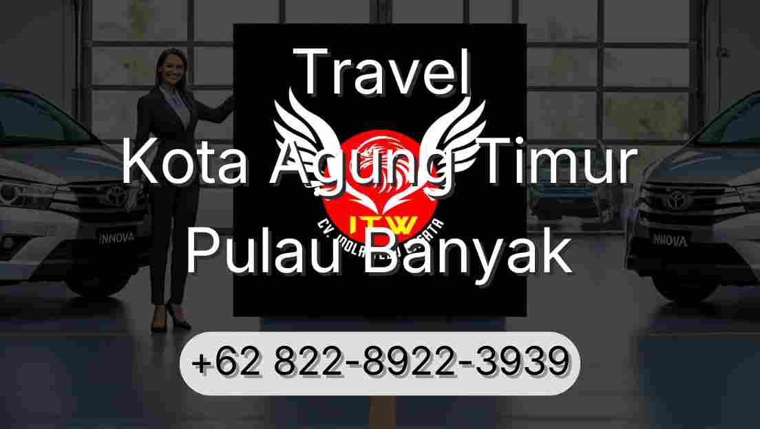 Travel Kota Agung Timur Pulau Banyak