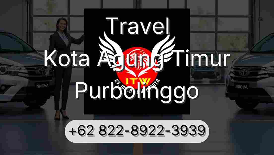 Travel Kota Agung Timur Purbolinggo