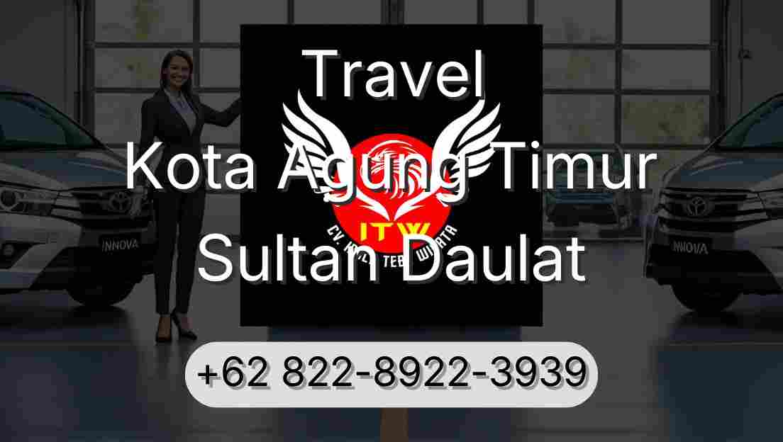 Travel Kota Agung Timur Sultan Daulat