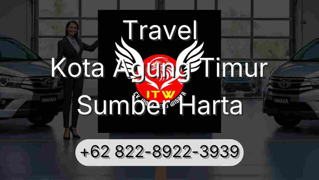 Travel Kota Agung Timur Sumber Harta