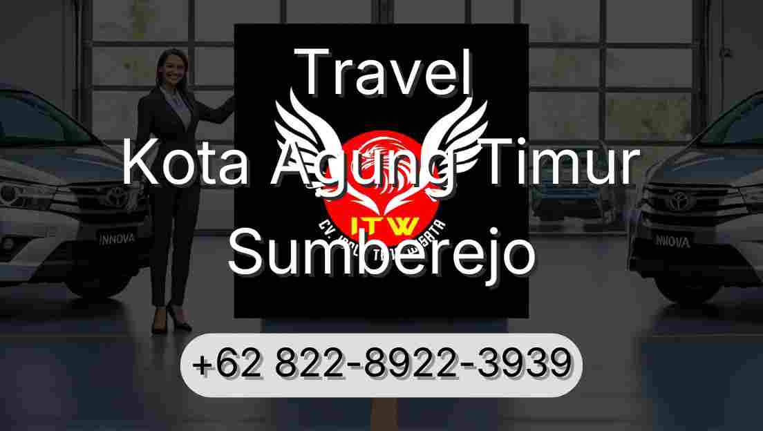 Travel Kota Agung Timur Sumberejo