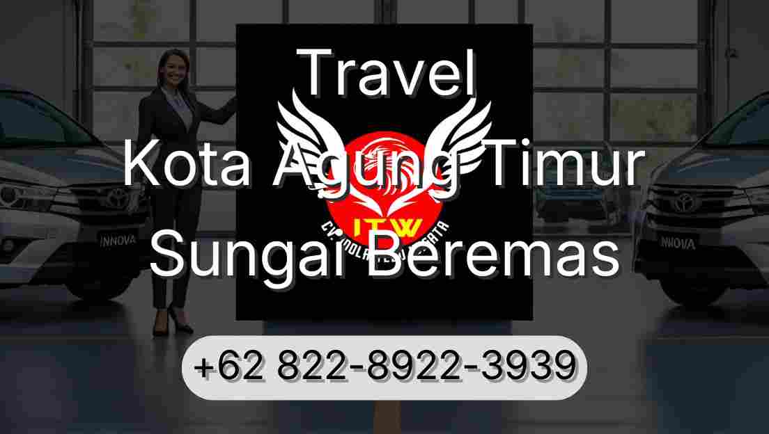 Travel Kota Agung Timur Sungai Beremas