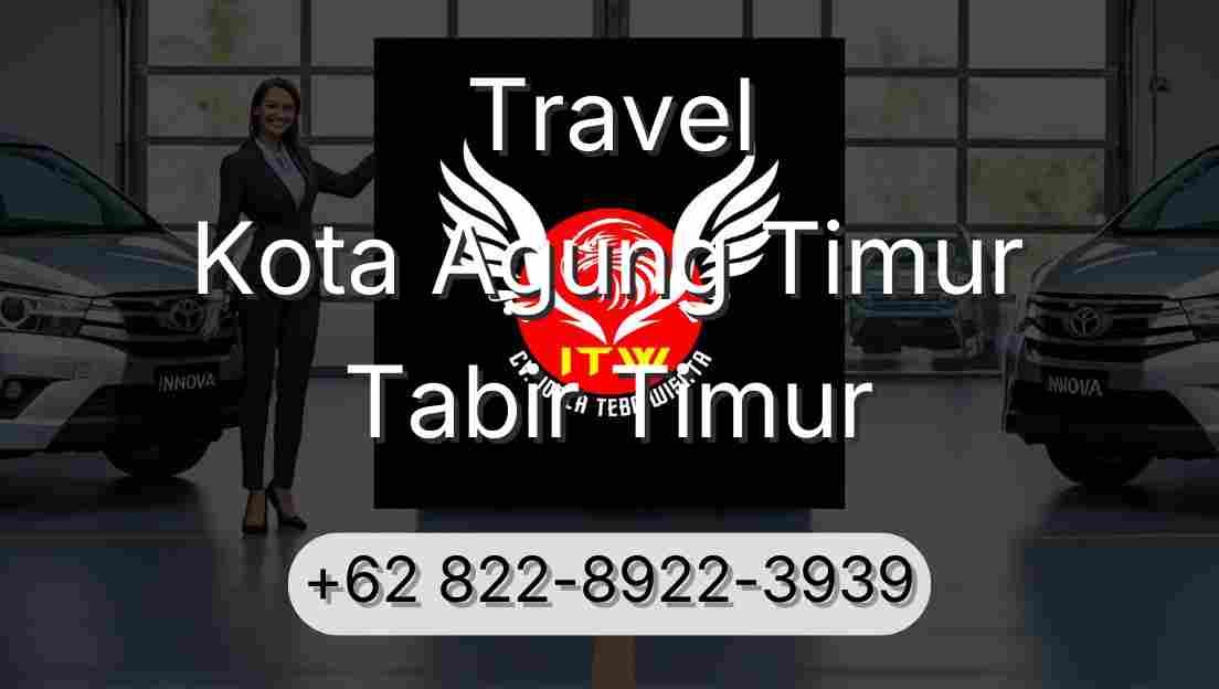 Travel Kota Agung Timur Tabir Timur