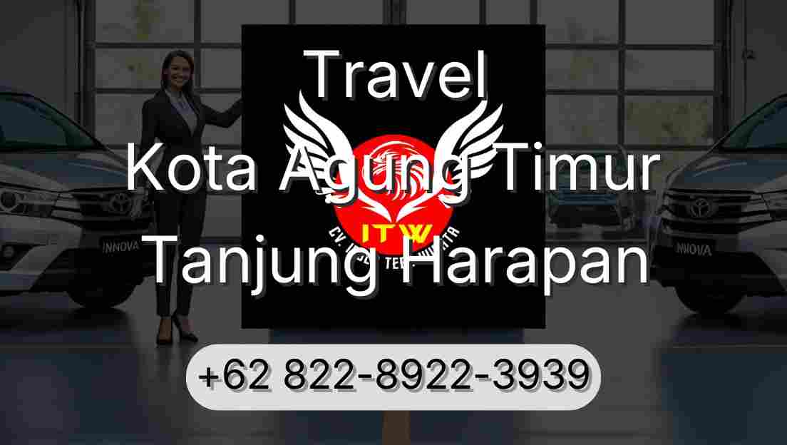 Travel Kota Agung Timur Tanjung Harapan