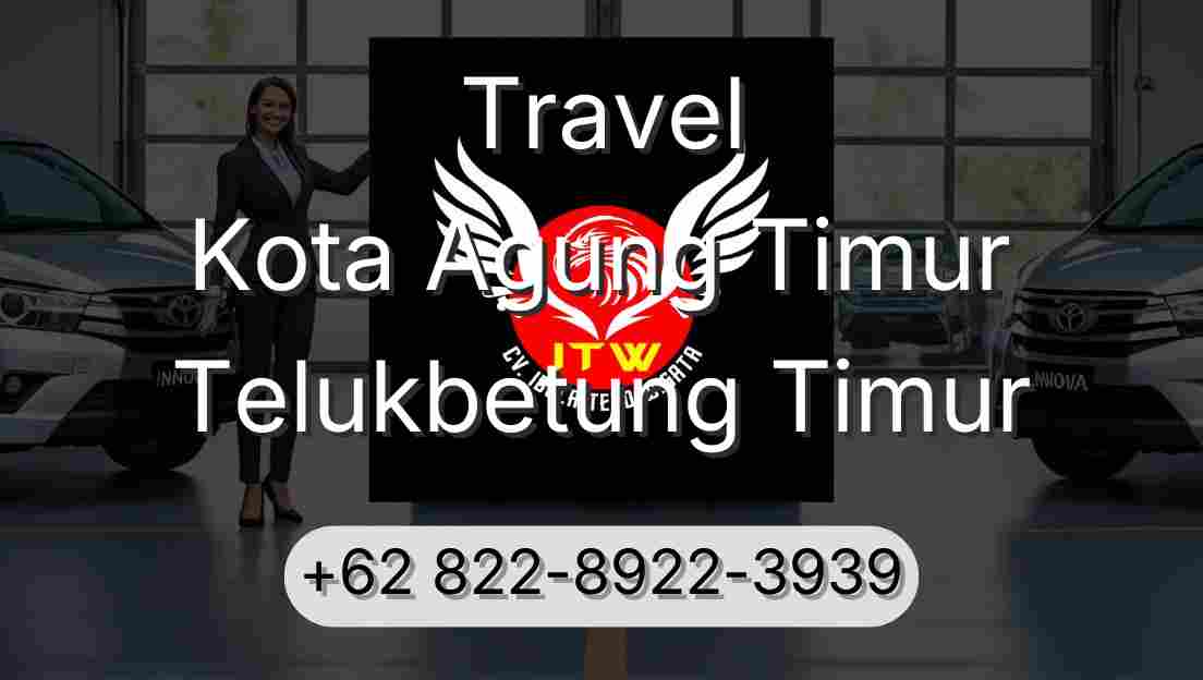 Travel Kota Agung Timur Telukbetung Timur