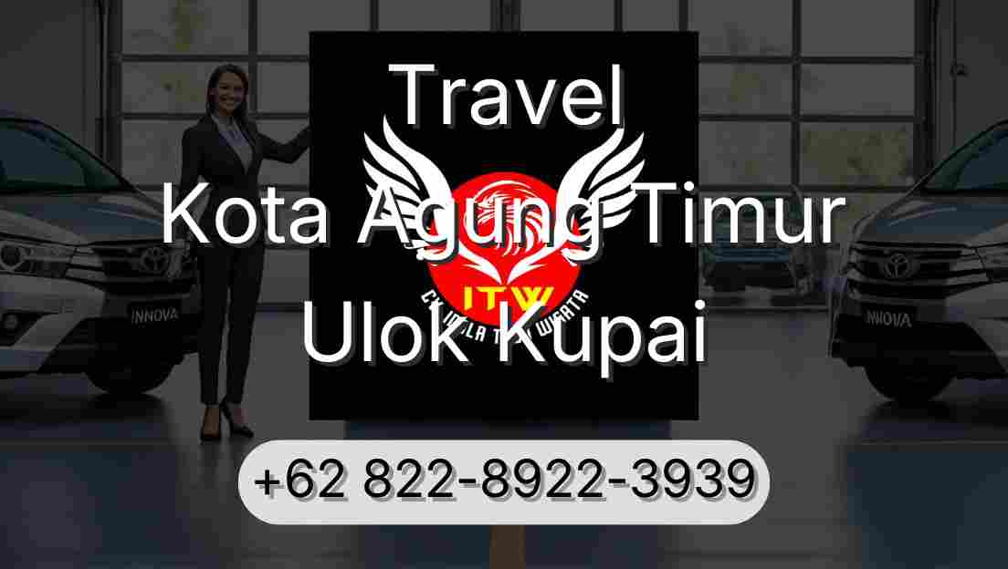 Travel Kota Agung Timur Ulok Kupai