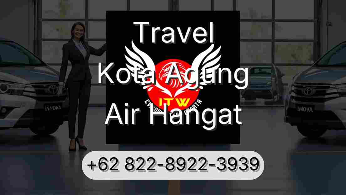 Travel Kota Agung Air Hangat