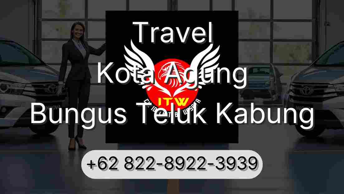 Travel Kota Agung Bungus Teluk Kabung