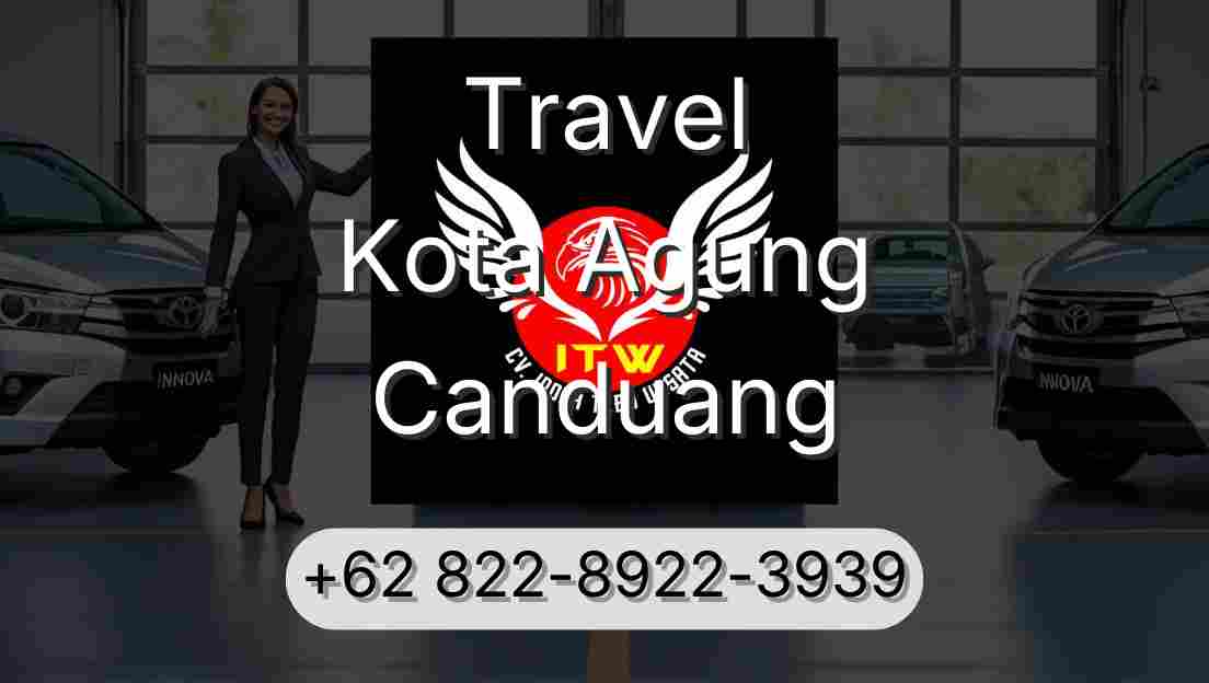 Travel Kota Agung Canduang