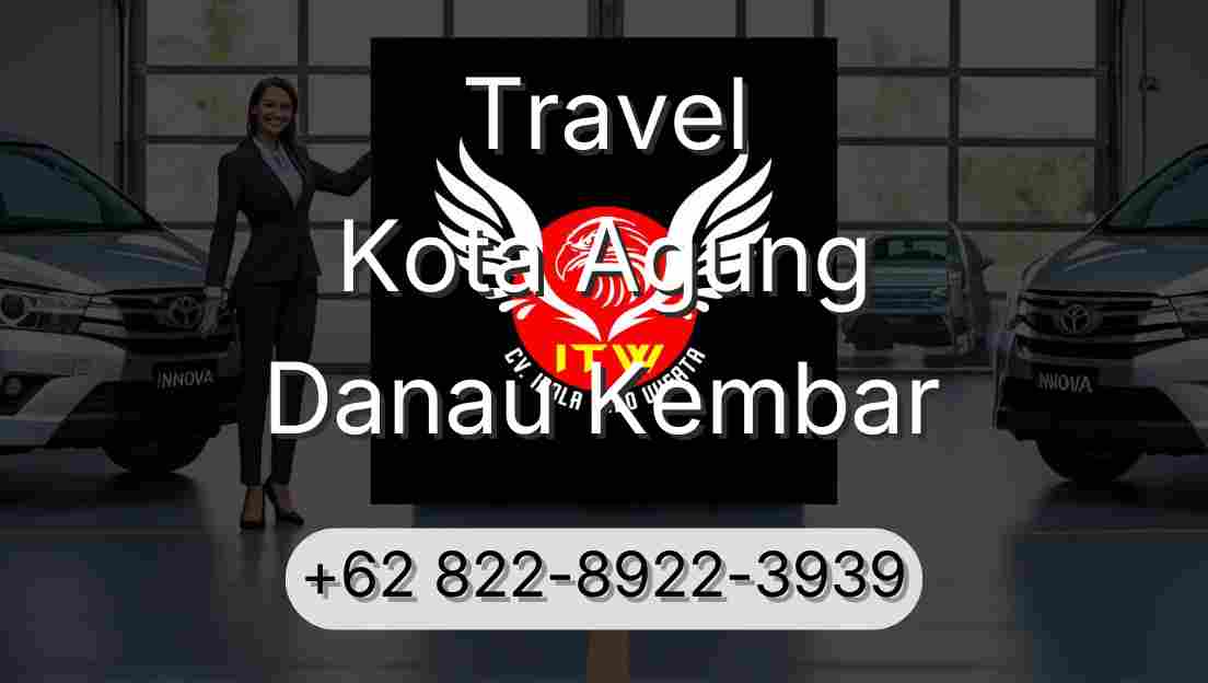 Travel Kota Agung Danau Kembar