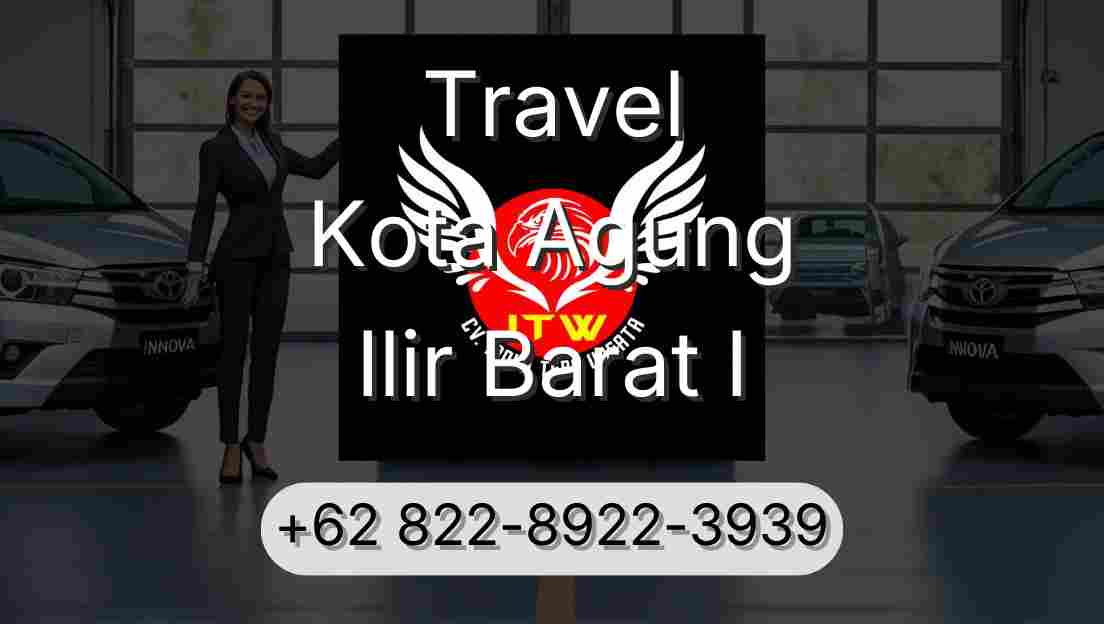Travel Kota Agung Ilir Barat I
