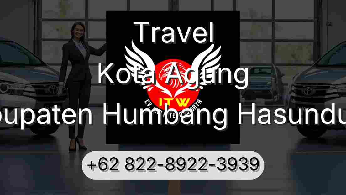 Travel Kota Agung Kabupaten Humbang Hasundutan