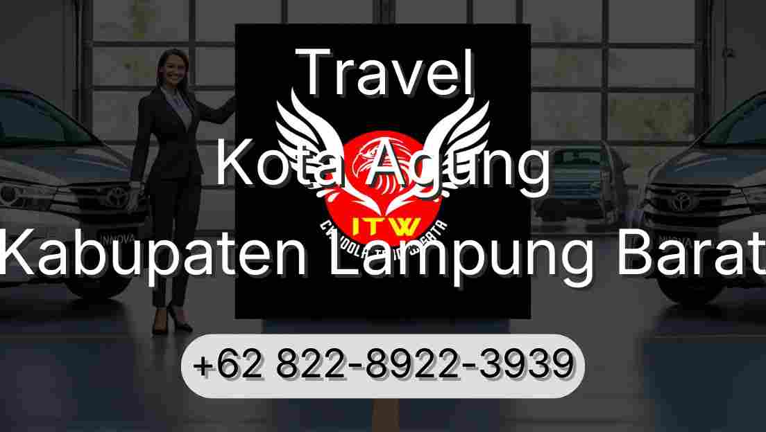 Travel Kota Agung Kabupaten Lampung Barat