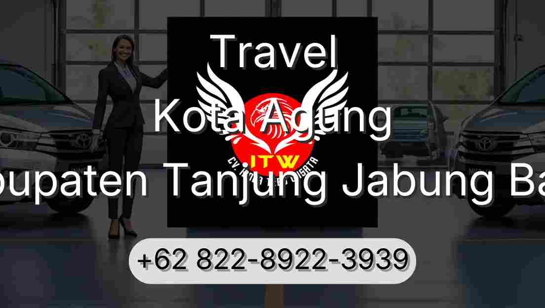 Travel Kota Agung Kabupaten Tanjung Jabung Barat