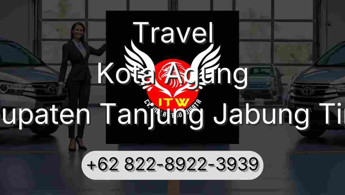 Travel Kota Agung Kabupaten Tanjung Jabung Timur