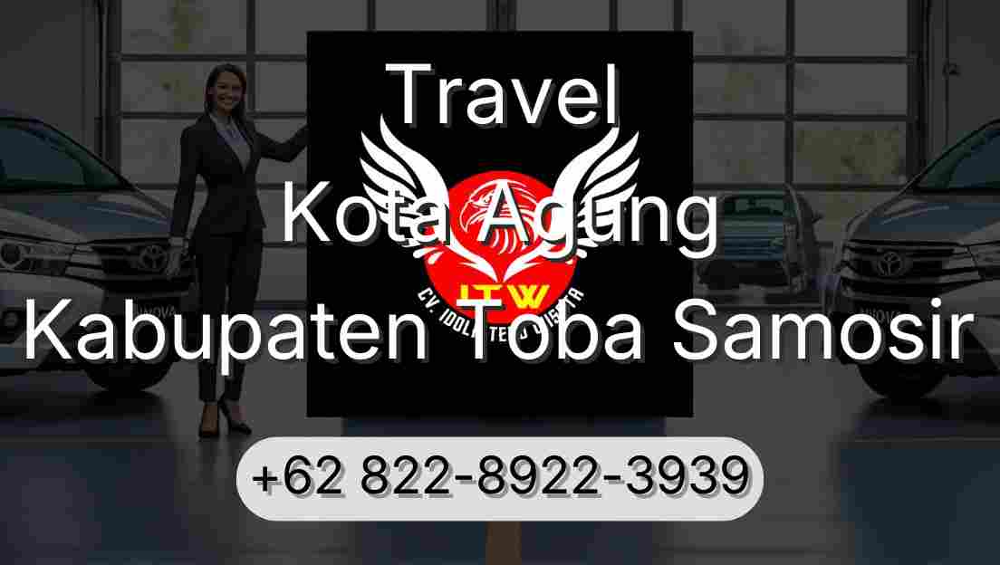Travel Kota Agung Kabupaten Toba Samosir