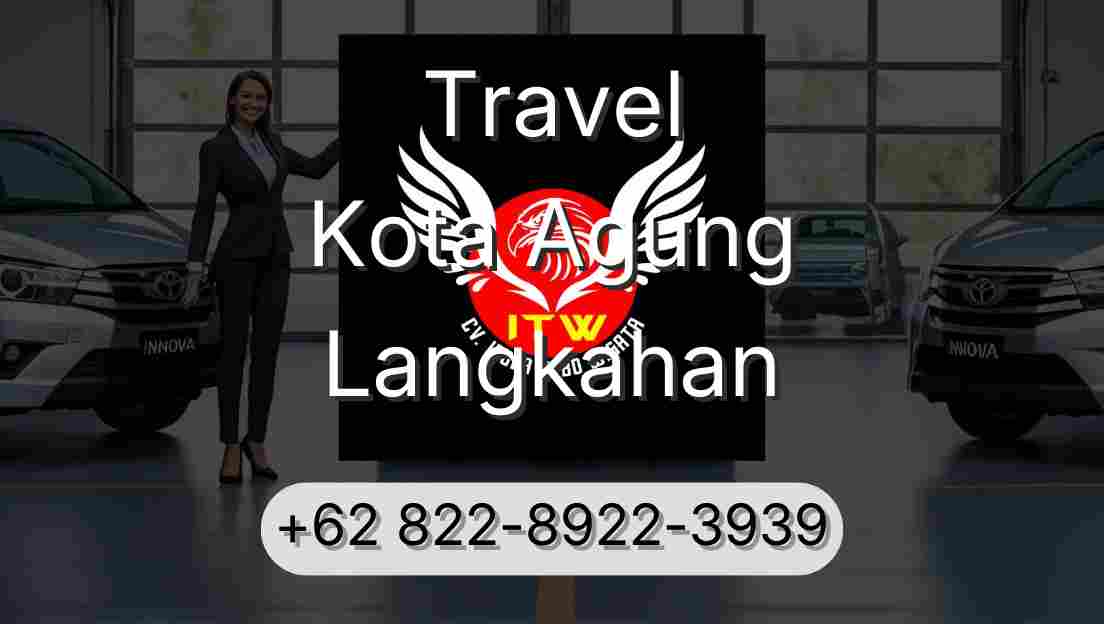 Travel Kota Agung Langkahan