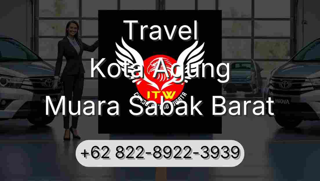 Travel Kota Agung Muara Sabak Barat