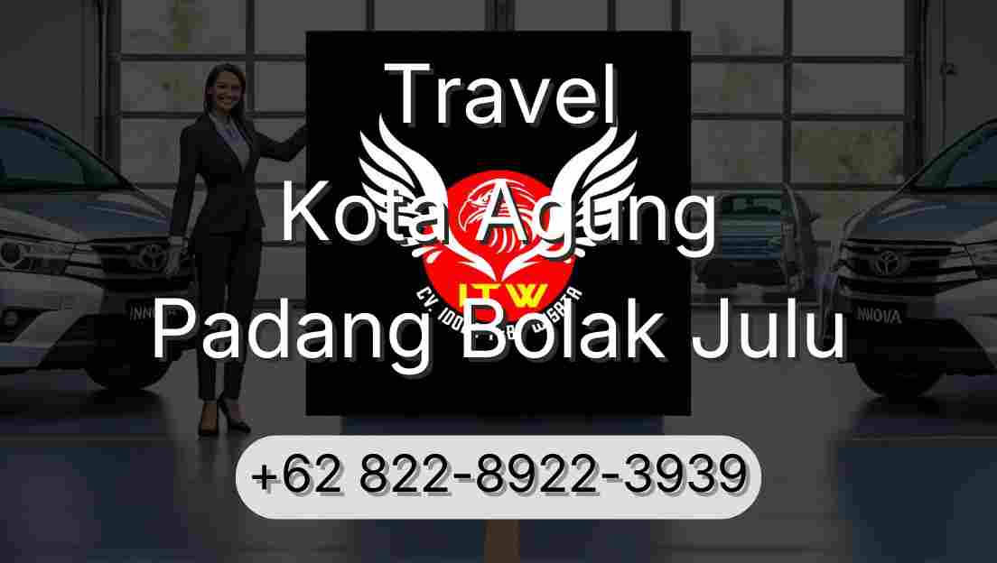 Travel Kota Agung Padang Bolak Julu