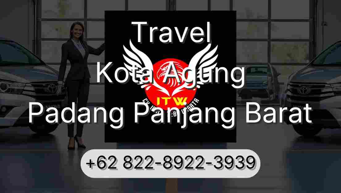 Travel Kota Agung Padang Panjang Barat
