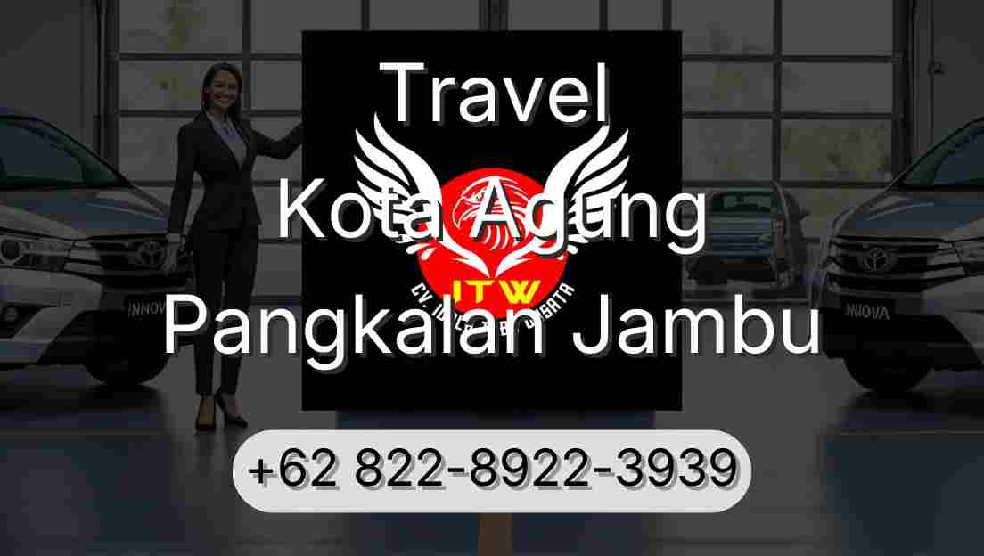 Travel Kota Agung Pangkalan Jambu