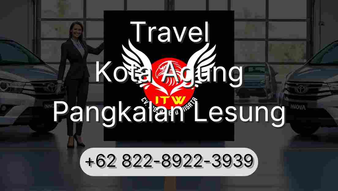 Travel Kota Agung Pangkalan Lesung