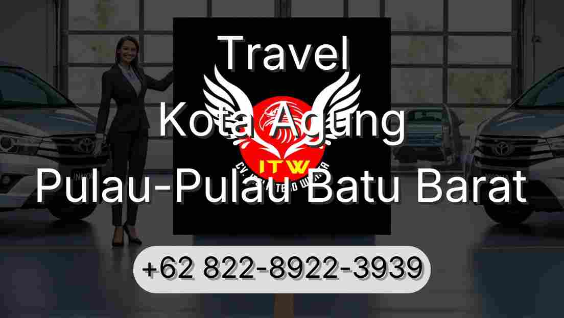 Travel Kota Agung Pulau-Pulau Batu Barat