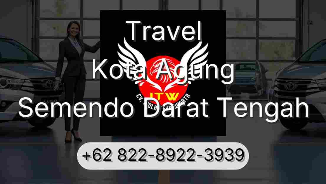 Travel Kota Agung Semendo Darat Tengah
