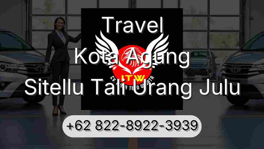 Travel Kota Agung Sitellu Tali Urang Julu