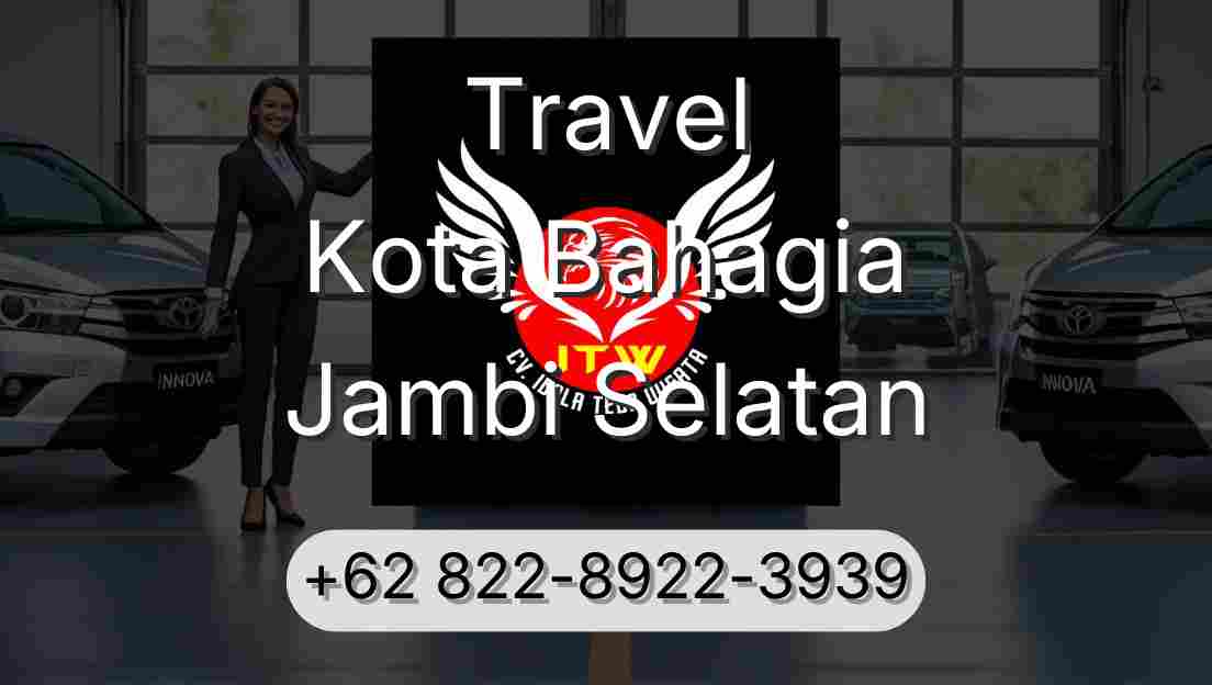 Travel Kota Bahagia Jambi Selatan