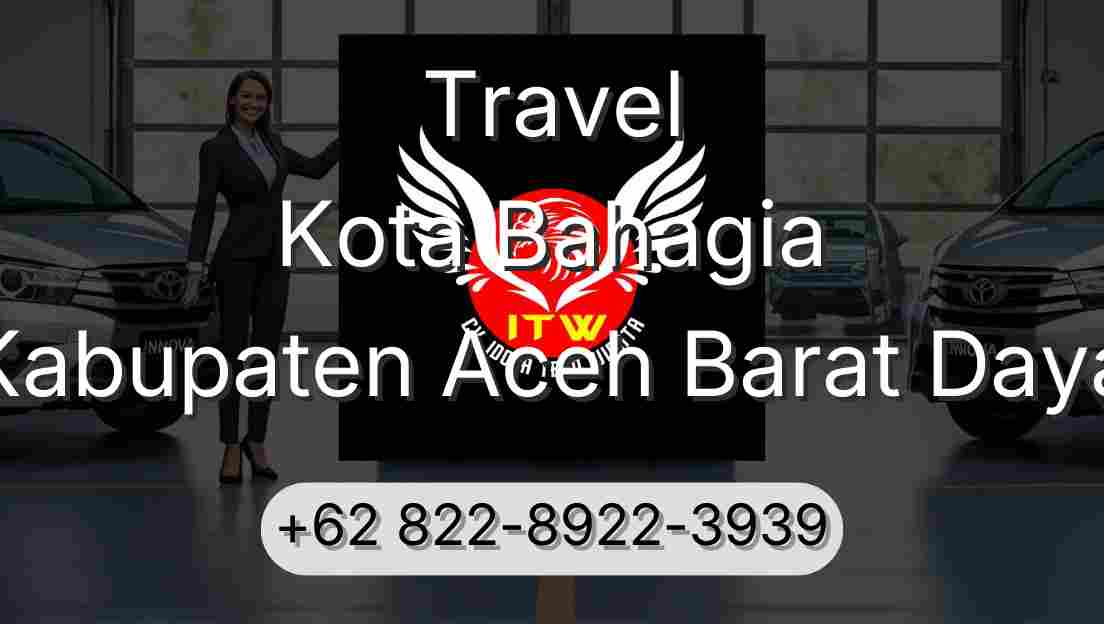 Travel Kota Bahagia Kabupaten Aceh Barat Daya