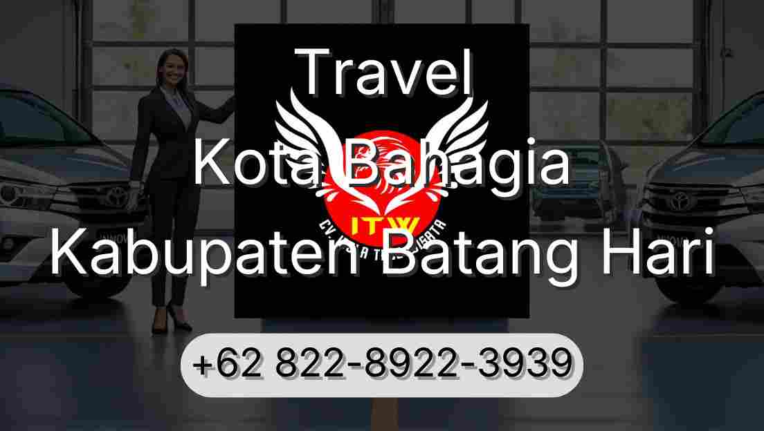 Travel Kota Bahagia Kabupaten Batang Hari