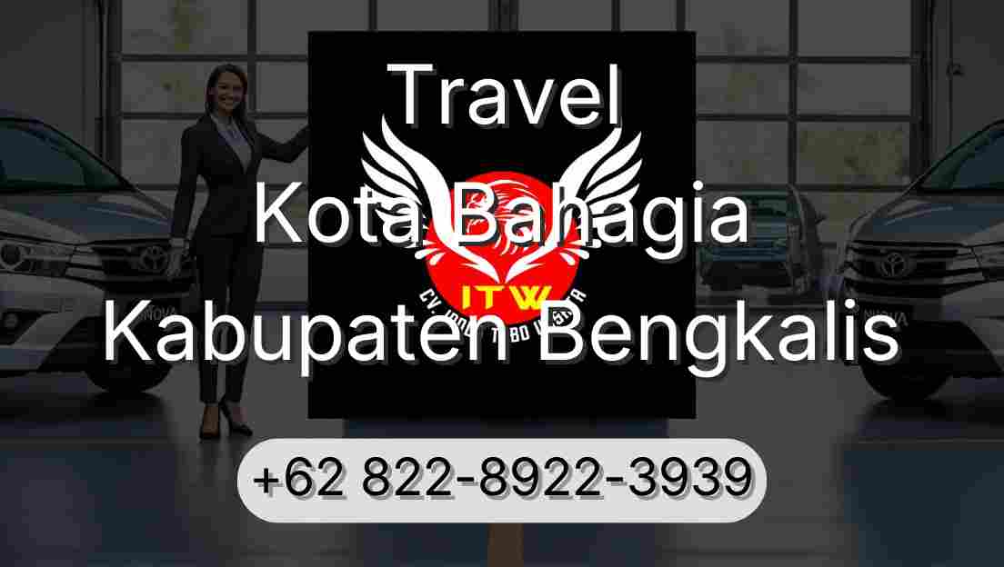 Travel Kota Bahagia Kabupaten Bengkalis