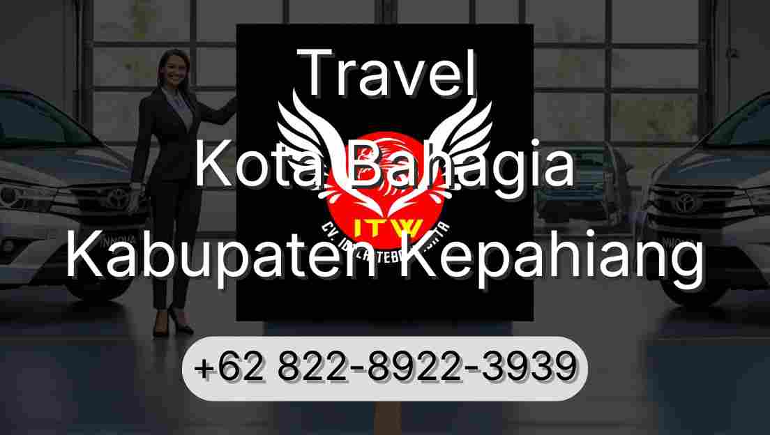 Travel Kota Bahagia Kabupaten Kepahiang