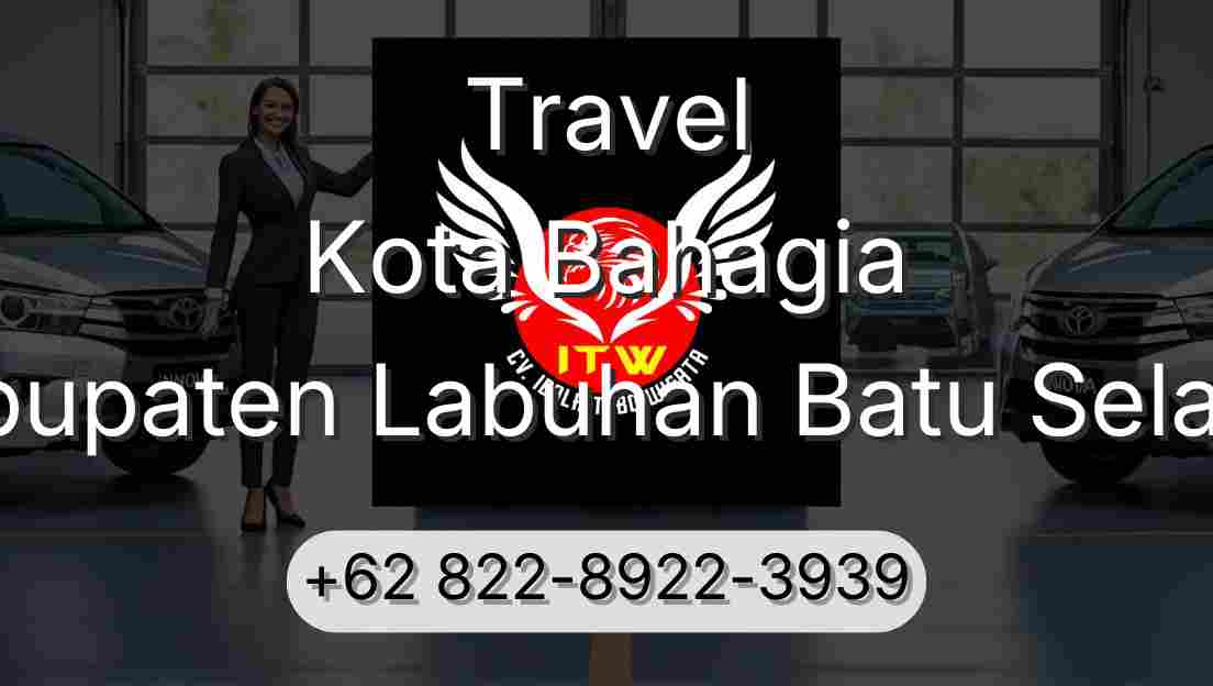 Travel Kota Bahagia Kabupaten Labuhan Batu Selatan