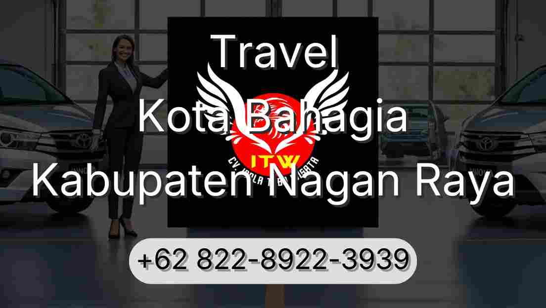Travel Kota Bahagia Kabupaten Nagan Raya