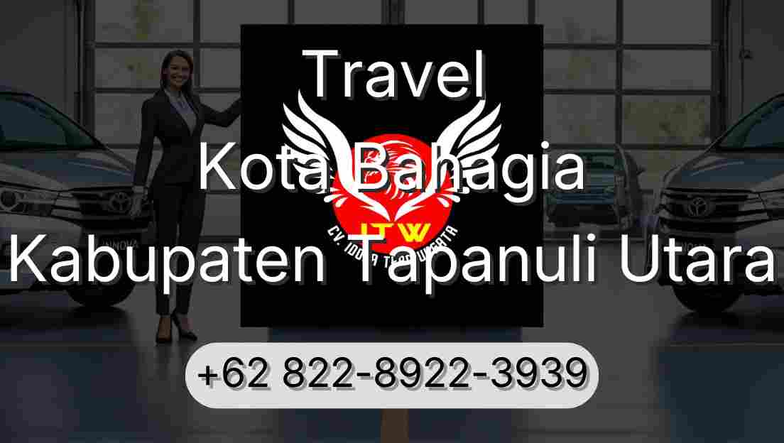 Travel Kota Bahagia Kabupaten Tapanuli Utara