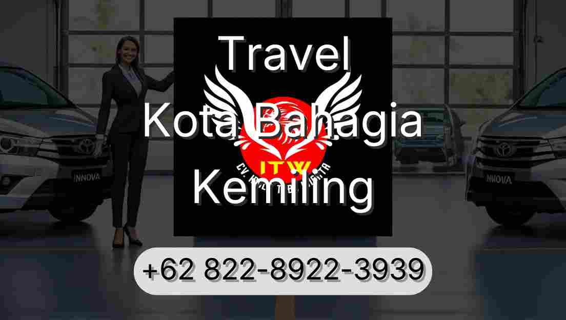 Travel Kota Bahagia Kemiling