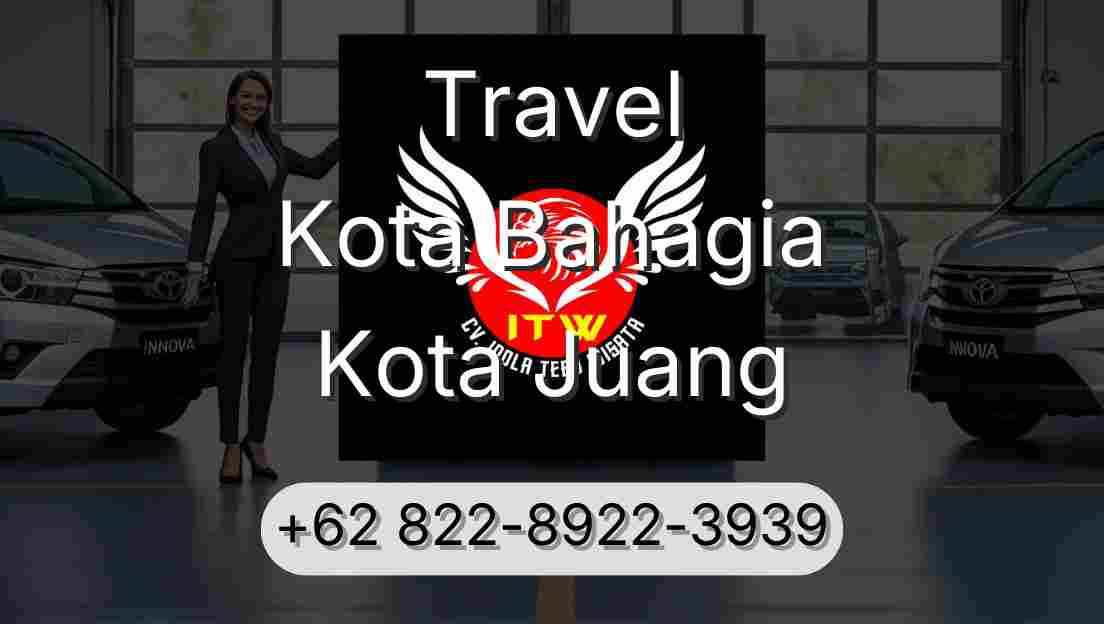 Travel Kota Bahagia Kota Juang